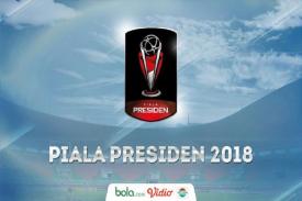 Gambar Artikel Jadwal Piala Presiden 2018 Sudah Keluar, Besok Mulai Unjuk Gigi